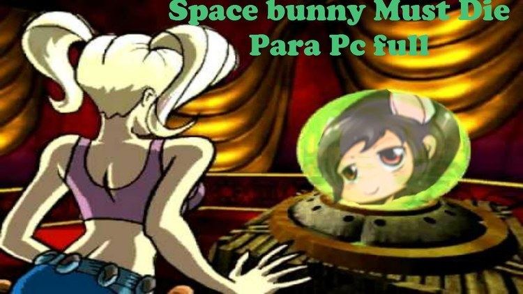 Space Bunnies Must Die! Space Bunny Must Die para Pc YouTube