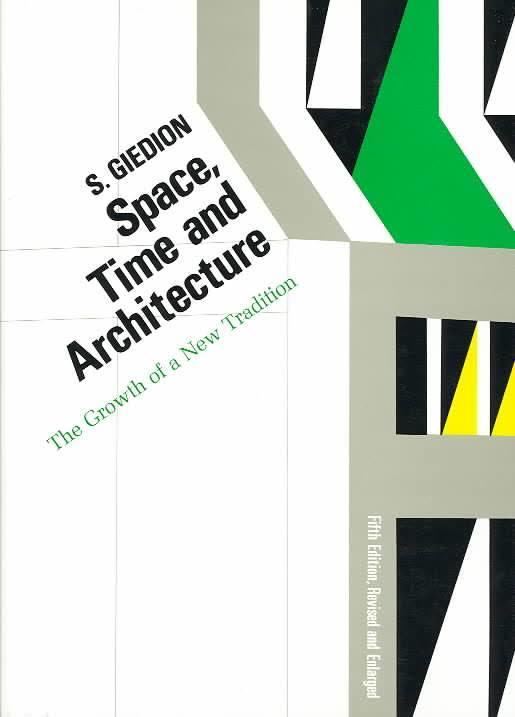 Space, Time and Architecture t1gstaticcomimagesqtbnANd9GcTYokDCDLZI6isXe