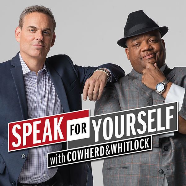 Speak for Yourself with Cowherd & Whitlock is5mzstaticcomimagethumbMusic71v43364d83