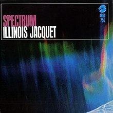 Spectrum (Illinois Jacquet album) httpsuploadwikimediaorgwikipediaenthumbb