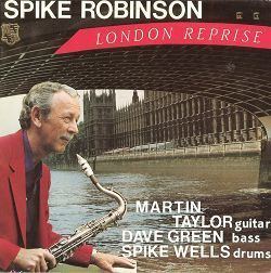 Spike Robinson Spike Robinson Biography Albums Streaming Links AllMusic