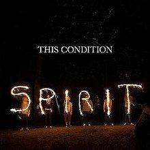 Spirit (This Condition album) httpsuploadwikimediaorgwikipediaenthumb2