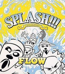 Splash (Flow album) httpsuploadwikimediaorgwikipediaenthumba