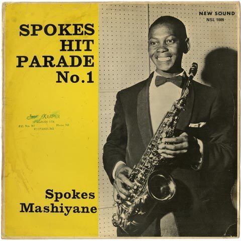 Spokes Mashiyane ElectricJive Spokes Mashiyane Spokes Hit Parade No 1 1962
