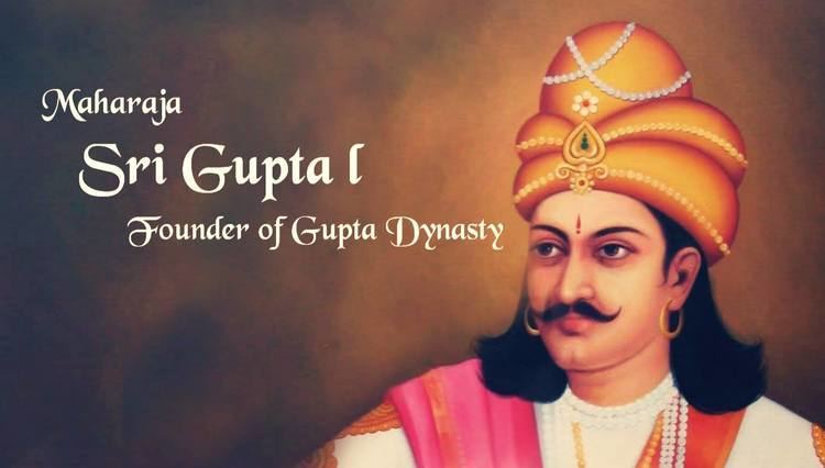Sri Gupta Sri Gupta I Founder of Gupta Dynasty INDIAN CONTENTS