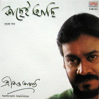 Srikanto Acharya Kachhei Achhi Srikanto Acharya Bengali Album Mp3 Song Free