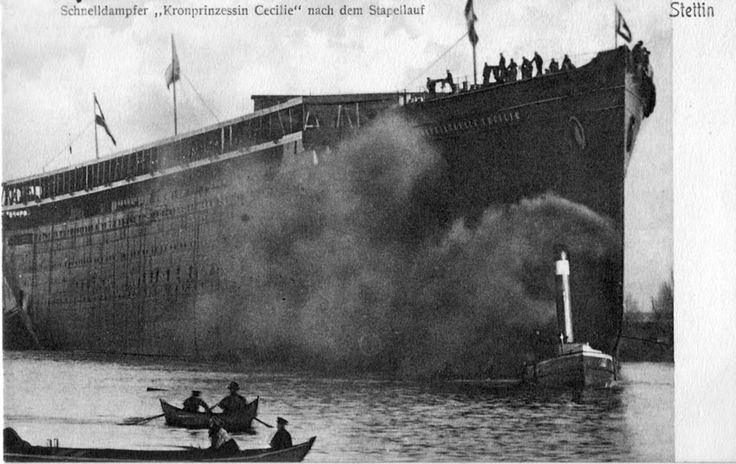 SS Kronprinzessin Cecilie (1906) Launch of Kronprinzessin Cecilie 1906 Ship Board Pinterest