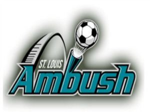 St. Louis Ambush (2013–) Talk of St Louis getting MLS team but do you know the teams we have
