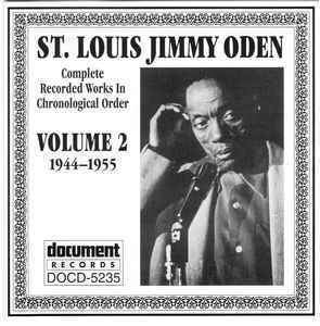 St. Louis Jimmy Oden St Louis Jimmy Oden Complete Recorded Works In Chronological