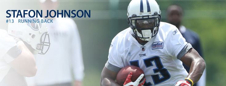 Stafon Johnson Tennessee Titans Stafon Johnson