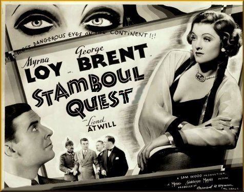 Stamboul Quest Stamboul Quest 1934 Sam Wood Myrna Loy George Brent Lionel
