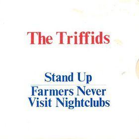 Stand Up (The Triffids song)