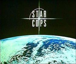 Star Cops httpsuploadwikimediaorgwikipediaenthumb5