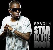 Star in the Hood EP Vol. 1 httpsuploadwikimediaorgwikipediaenthumbb