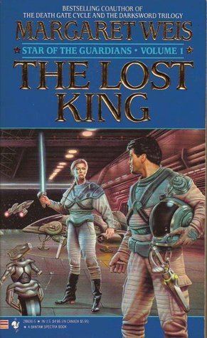 Star of the Guardians The Lost King Star of the Guardians 1 by Margaret Weis Reviews
