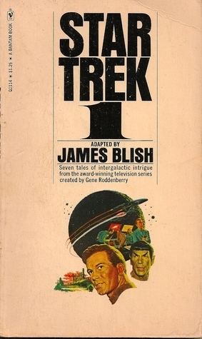 Star Trek (Blish) Star Trek 1 by James Blish Reviews Discussion Bookclubs Lists