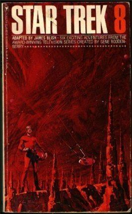 Star Trek (Blish) Star Trek 8 James Blish 9780553081503 Amazoncom Books