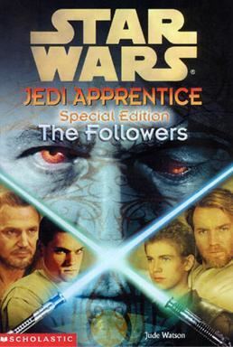 Star Wars: Jedi Apprentice Jedi Apprentice The Followers Wikipedia