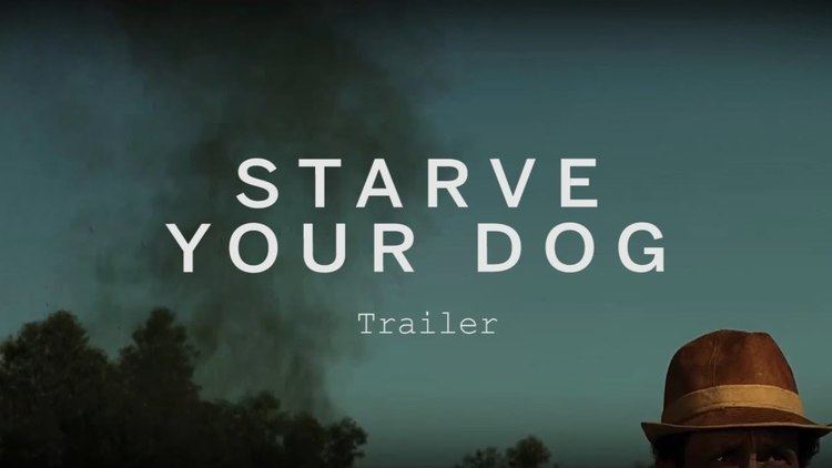 Starve Your Dog STARVE YOUR DOG Trailer Festival 2015 YouTube