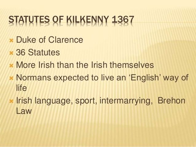 Statutes of Kilkenny httpsimageslidesharecdncomstatutesofkilkenny