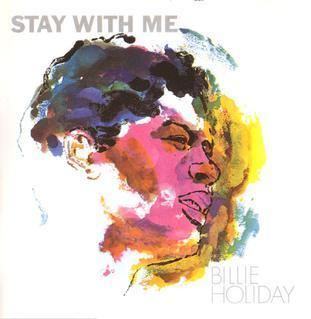 Stay with Me (Billie Holiday album) httpsuploadwikimediaorgwikipediaenfffBil
