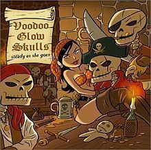 Steady as She Goes (Voodoo Glow Skulls album) httpsuploadwikimediaorgwikipediaenthumb0