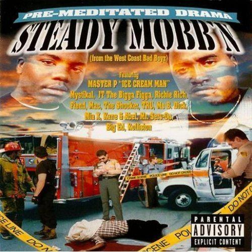 Steady Mobb'n Steady Mobb39n Oakland California Rap Group