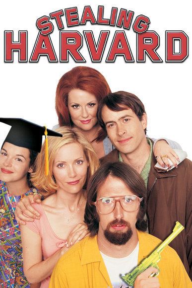 Stealing Harvard Stealing Harvard Sony Pictures