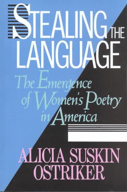 Stealing the Language: The Emergence of Women's Poetry in America t3gstaticcomimagesqtbnANd9GcSa4waAk8zY77evB
