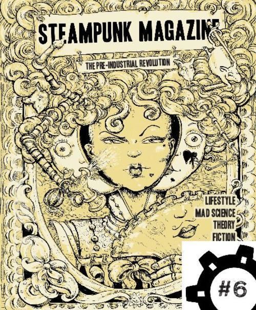 Steampunk Magazine Steampunk Magazine issue 6 Boing Boing