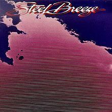 Steel Breeze Steel Breeze album Wikipedia