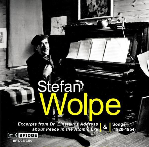 Stefan Wolpe Bridge Records Catalog Tagged quotStefan Wolpequot
