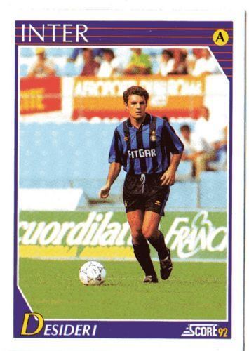 Stefano Desideri INTERNAZIONALE Stefano Desideri 128 SCORE 1992 Italian Football