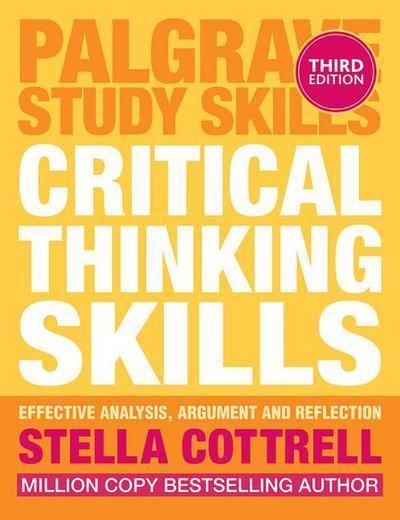 Stella Cottrell Critical Thinking Skills Stella Cottrell Palgrave Higher Education