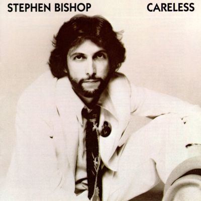 Stephen Bishop (singer) Careless Stephen Bishop Songs Reviews Credits AllMusic