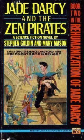 Stephen Goldin Jade Darcy and the Zen Pirates by Stephen Goldin