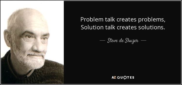 Steve de Shazer QUOTES BY STEVE DE SHAZER AZ Quotes