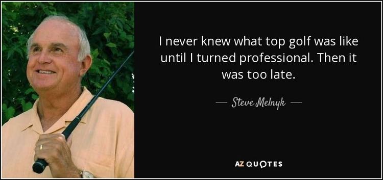 Steve Melnyk QUOTES BY STEVE MELNYK AZ Quotes