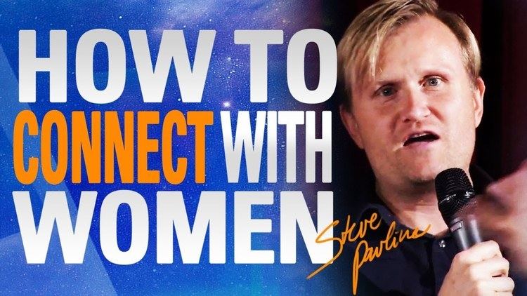 Steve Pavlina How to Connect with Women Steve Pavlina about How to