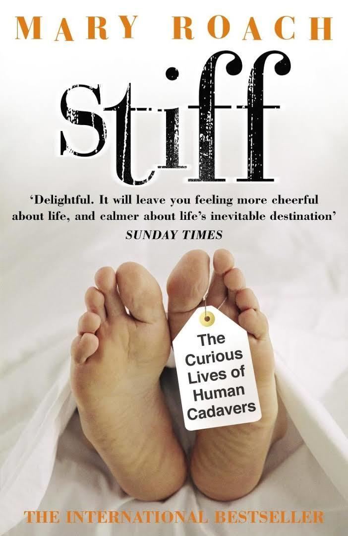 Stiff: The Curious Lives of Human Cadavers t3gstaticcomimagesqtbnANd9GcTztq22d9j1rSI16N