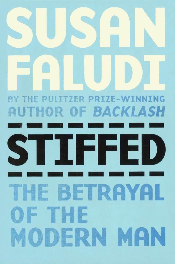 Stiffed: The Betrayal of the American Man t2gstaticcomimagesqtbnANd9GcQIjCW1eMJpofcrl