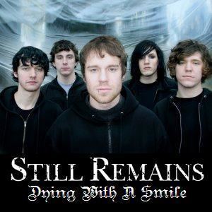 Still Remains Still Remains Dying with a Smile Encyclopaedia Metallum The