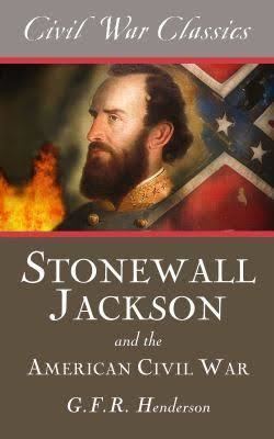 Stonewall Jackson and the American Civil War t1gstaticcomimagesqtbnANd9GcTnzyRYCC7YmyzgrK