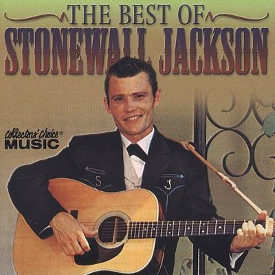 Stonewall Jackson (musician) The Best of Stonewall Jackson Stonewall Jackson Songs