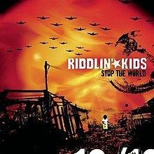 Stop the World (Riddlin' Kids album) httpsuploadwikimediaorgwikipediaenthumb1