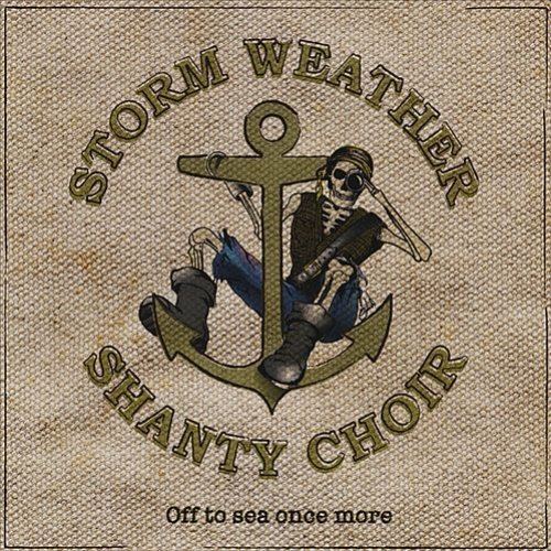 Storm Weather Shanty Choir Storm Weather Shanty Choir Shenandoah Lyrics MetroLyrics