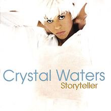 Storyteller (Crystal Waters album) httpsuploadwikimediaorgwikipediaenthumb7