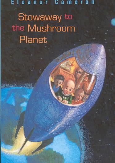 Stowaway to the Mushroom Planet t2gstaticcomimagesqtbnANd9GcTggFsdkBmgxz7aD