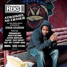 Straight, No Chaser (Reks album) httpsuploadwikimediaorgwikipediaenthumbb