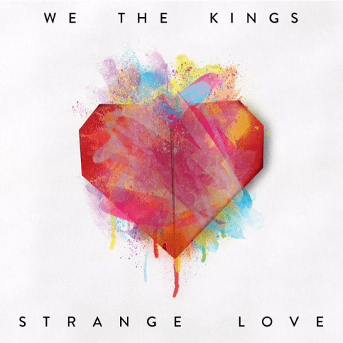 Strange Love (We the Kings album) 68mediatumblrcom61e8e67a6524d8afee48188653d5f5